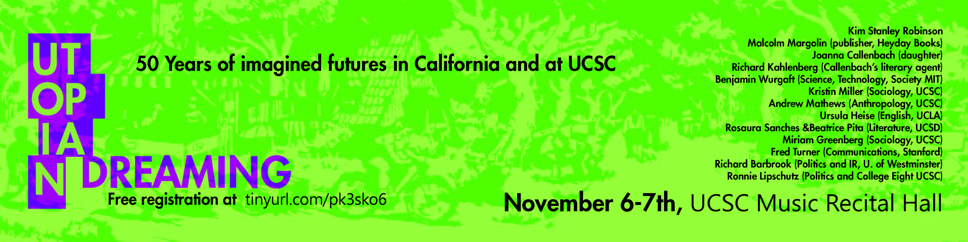 Utopian Dreaming at UCSC: 11/6–7/15
